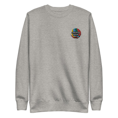 The Corruption Report Sweatshirt