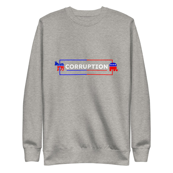 Two-Party Corruption Sweatshirt